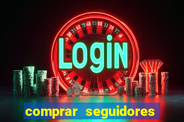 comprar seguidores no instagram barato